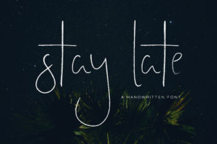 Stay Late: The Font That Elevates Your Brand