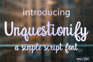 Unquestionify: A Script Font That Works for Branding